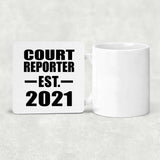 Court Reporter Established EST. 2021 - Drink Coaster