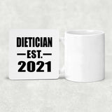 Dietician Established EST. 2021 - Drink Coaster