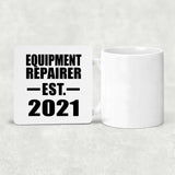 Equipment Repairer Established EST. 2021 - Drink Coaster