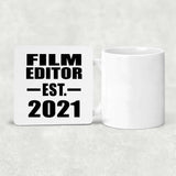 Film Editor Established EST. 2021 - Drink Coaster