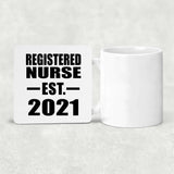 Registered Nurse Established EST. 2021 - Drink Coaster