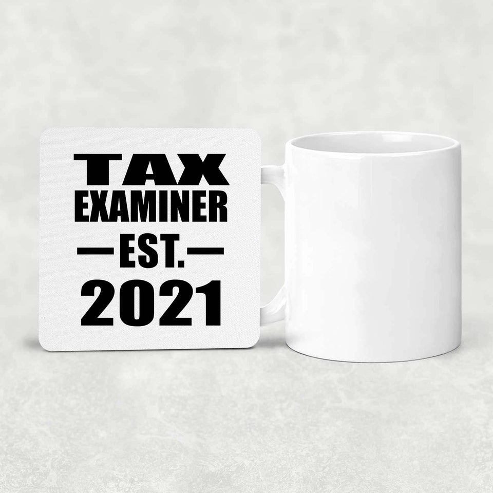 Tax Examiner Established EST. 2021 - Drink Coaster