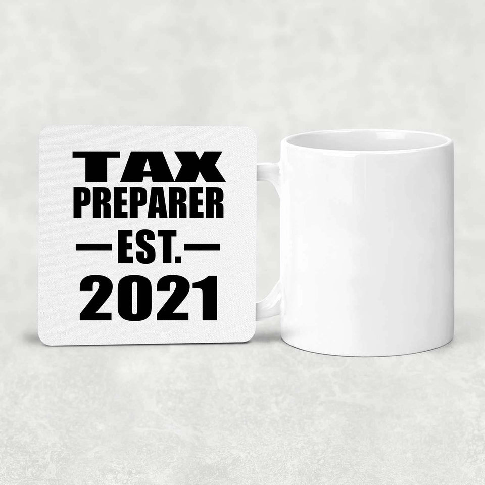 Tax Preparer Established EST. 2021 - Drink Coaster