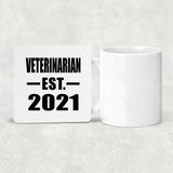 Veterinarian Established EST. 2021 - Drink Coaster
