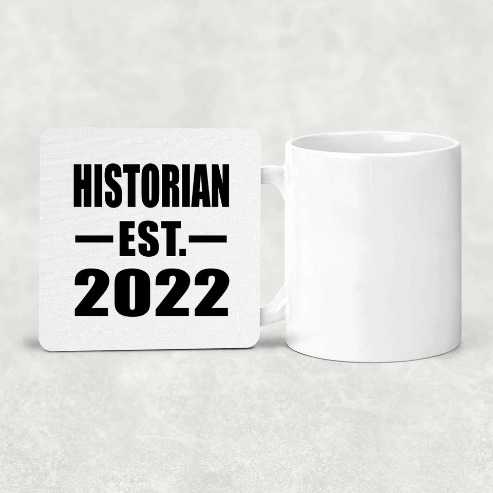 Historian Established EST. 2022 - Drink Coaster