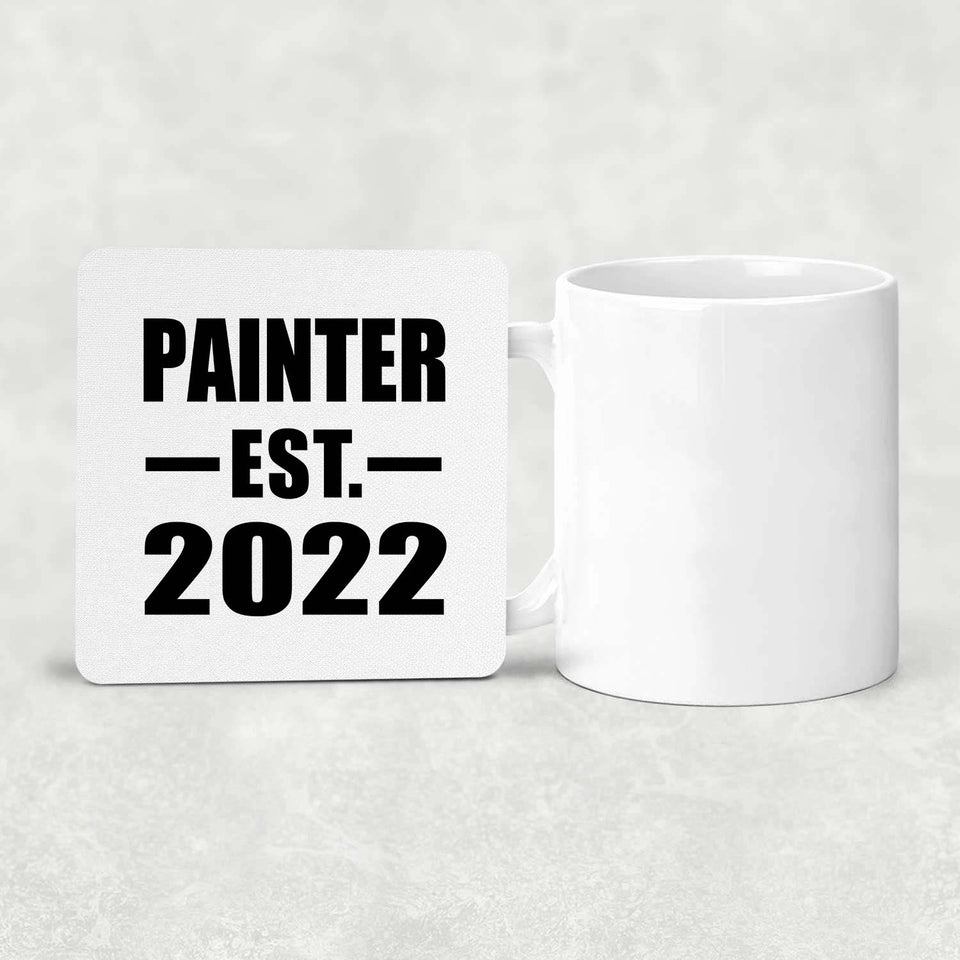 Painter Established EST. 2022 - Drink Coaster