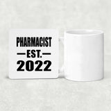 Pharmacist Established EST. 2022 - Drink Coaster