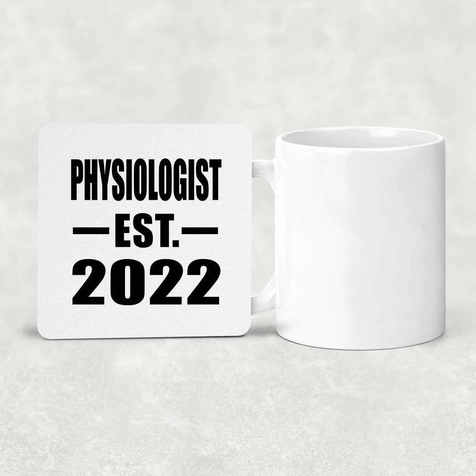 Physiologist Established EST. 2022 - Drink Coaster