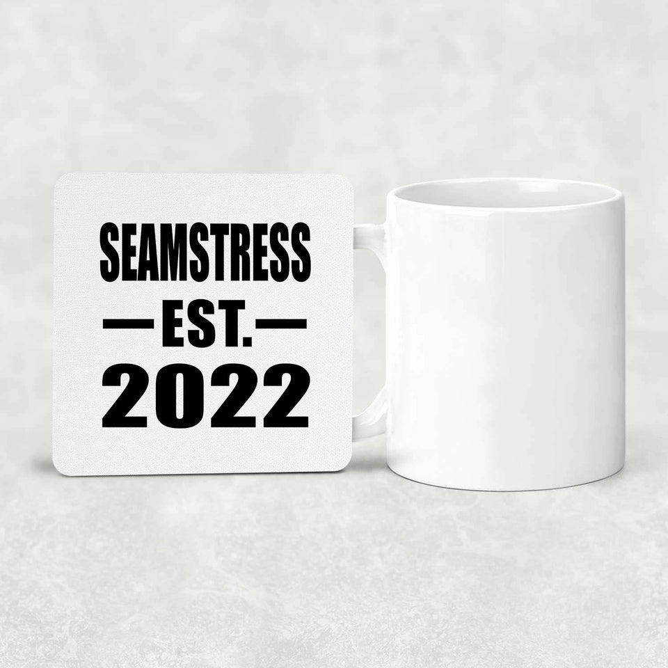 Seamstress Established EST. 2022 - Drink Coaster