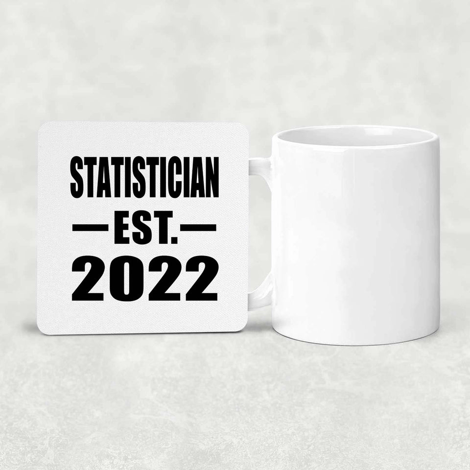 Statistician Established EST. 2022 - Drink Coaster