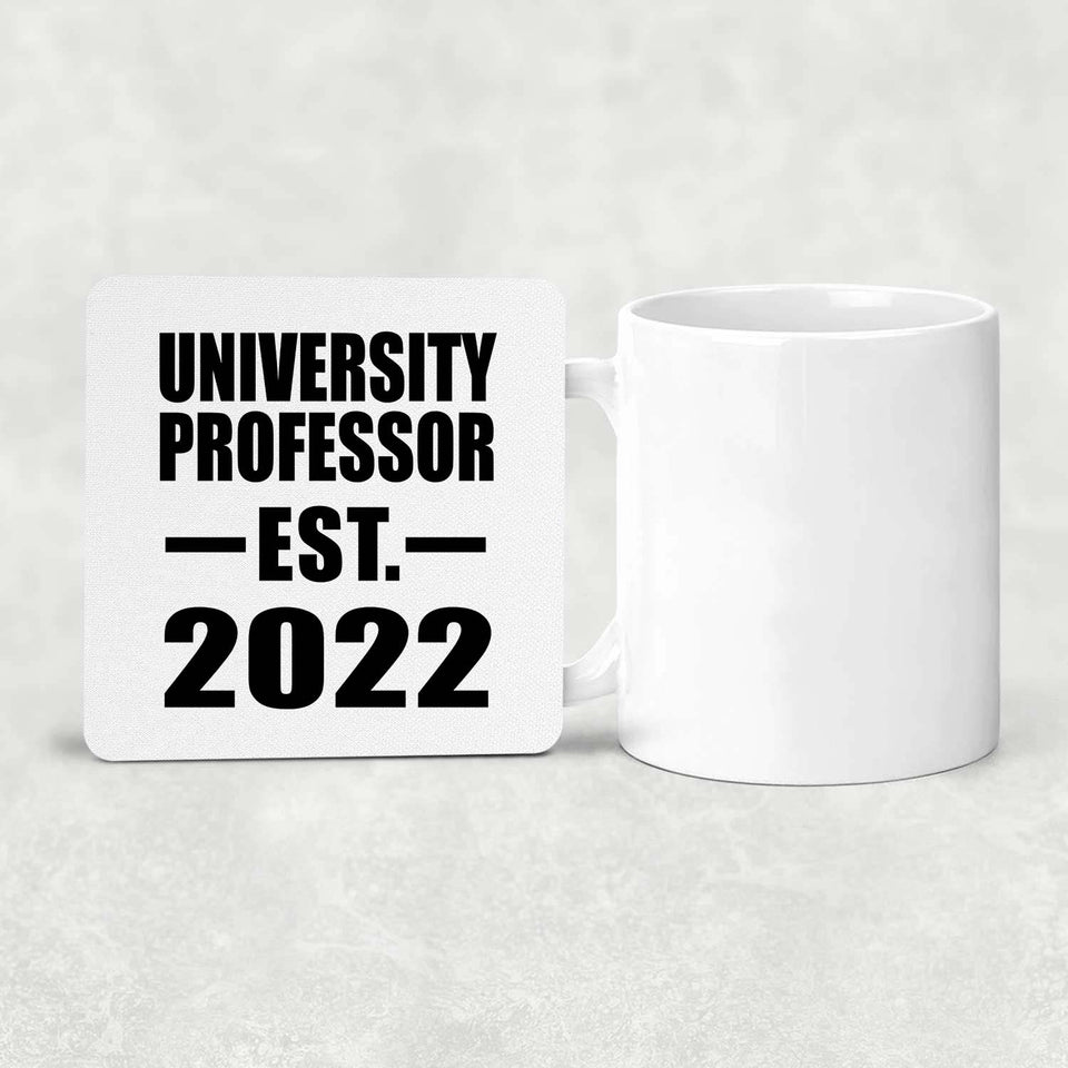 University Professor Established EST. 2022 - Drink Coaster