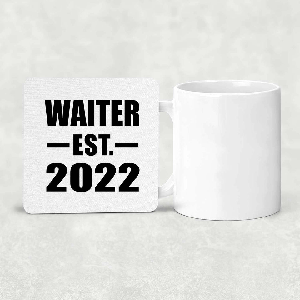 Waiter Established EST. 2022 - Drink Coaster