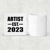 Artist Established EST. 2023 - Drink Coaster
