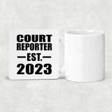 Court Reporter Established EST. 2023 - Drink Coaster