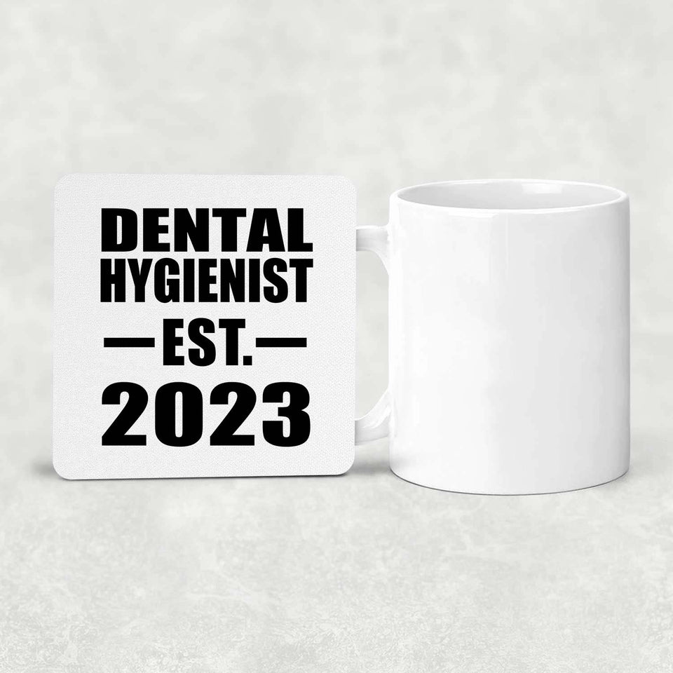 Dental Hygienist Established EST. 2023 - Drink Coaster