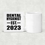 Dental Hygienist Established EST. 2023 - Drink Coaster