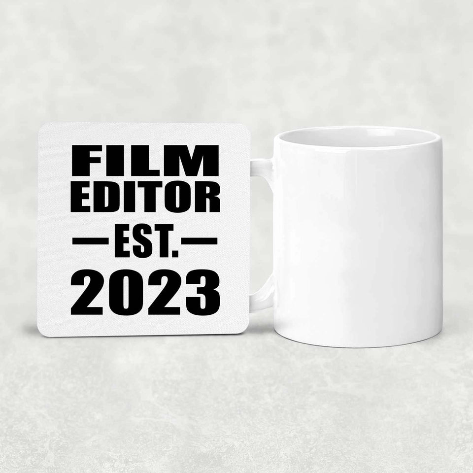 Film Editor Established EST. 2023 - Drink Coaster