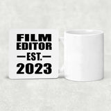 Film Editor Established EST. 2023 - Drink Coaster