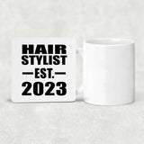 Hair Stylist Established EST. 2023 - Drink Coaster