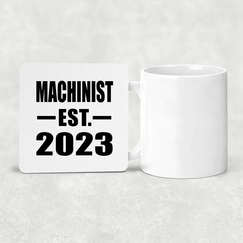 Machinist Established EST. 2023 - Drink Coaster