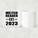 Meter Reader Established EST. 2023 - Drink Coaster