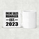Online Sales Manager Established EST. 2023 - Drink Coaster
