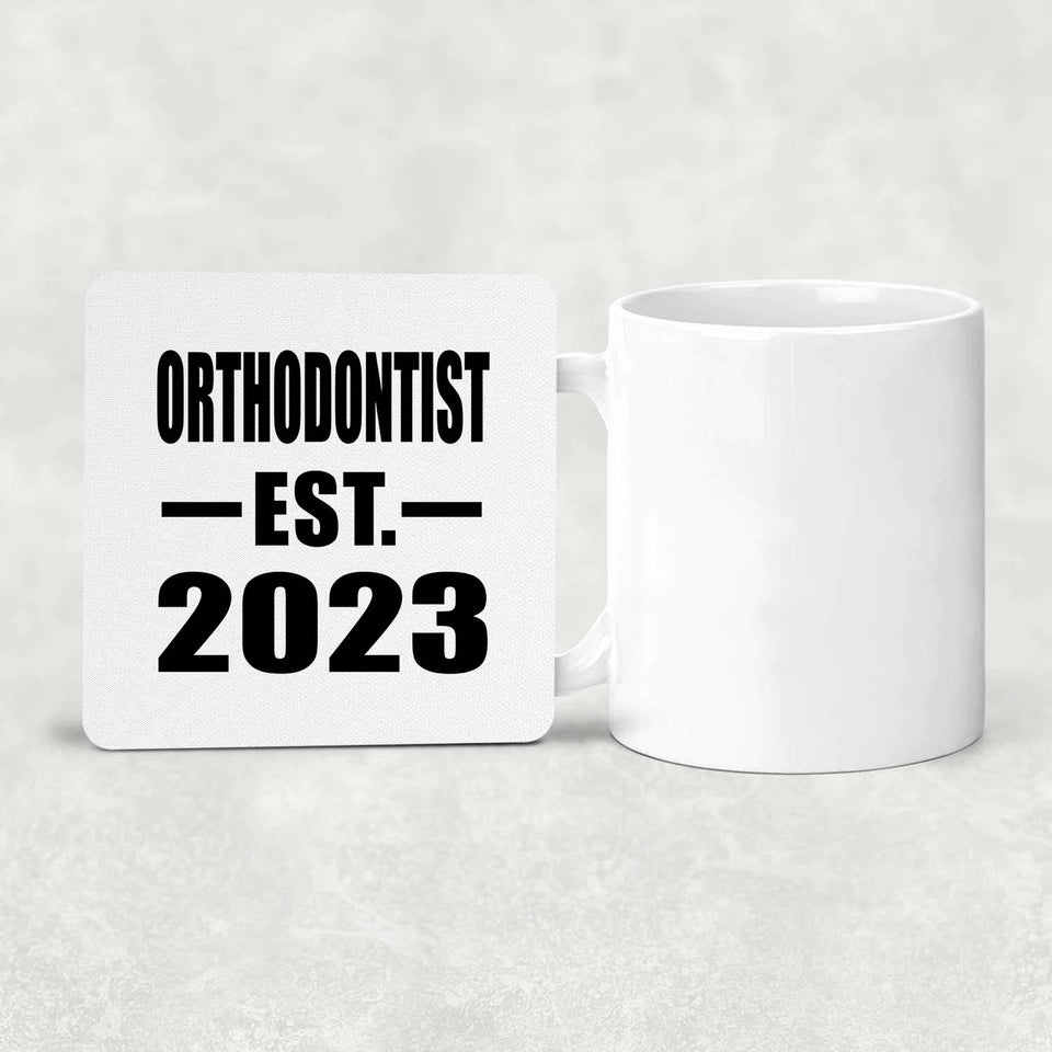 Orthodontist Established EST. 2023 - Drink Coaster