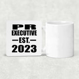 PR Executive Established EST. 2023 - Drink Coaster