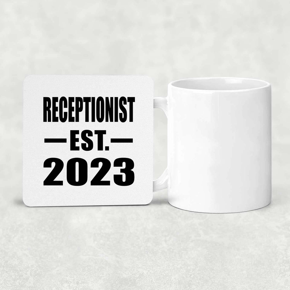 Receptionist Established EST. 2023 - Drink Coaster