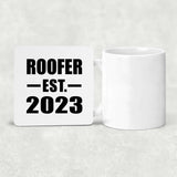 Roofer Established EST. 2023 - Drink Coaster