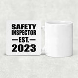 Safety Inspector Established EST. 2023 - Drink Coaster