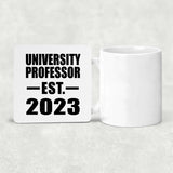 University Professor Established EST. 2023 - Drink Coaster