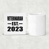 Veterinarian Established EST. 2023 - Drink Coaster