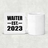 Waiter Established EST. 2023 - Drink Coaster