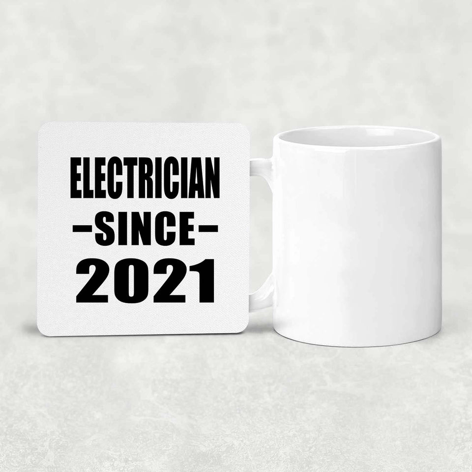 Electrician Since 2021 - Drink Coaster