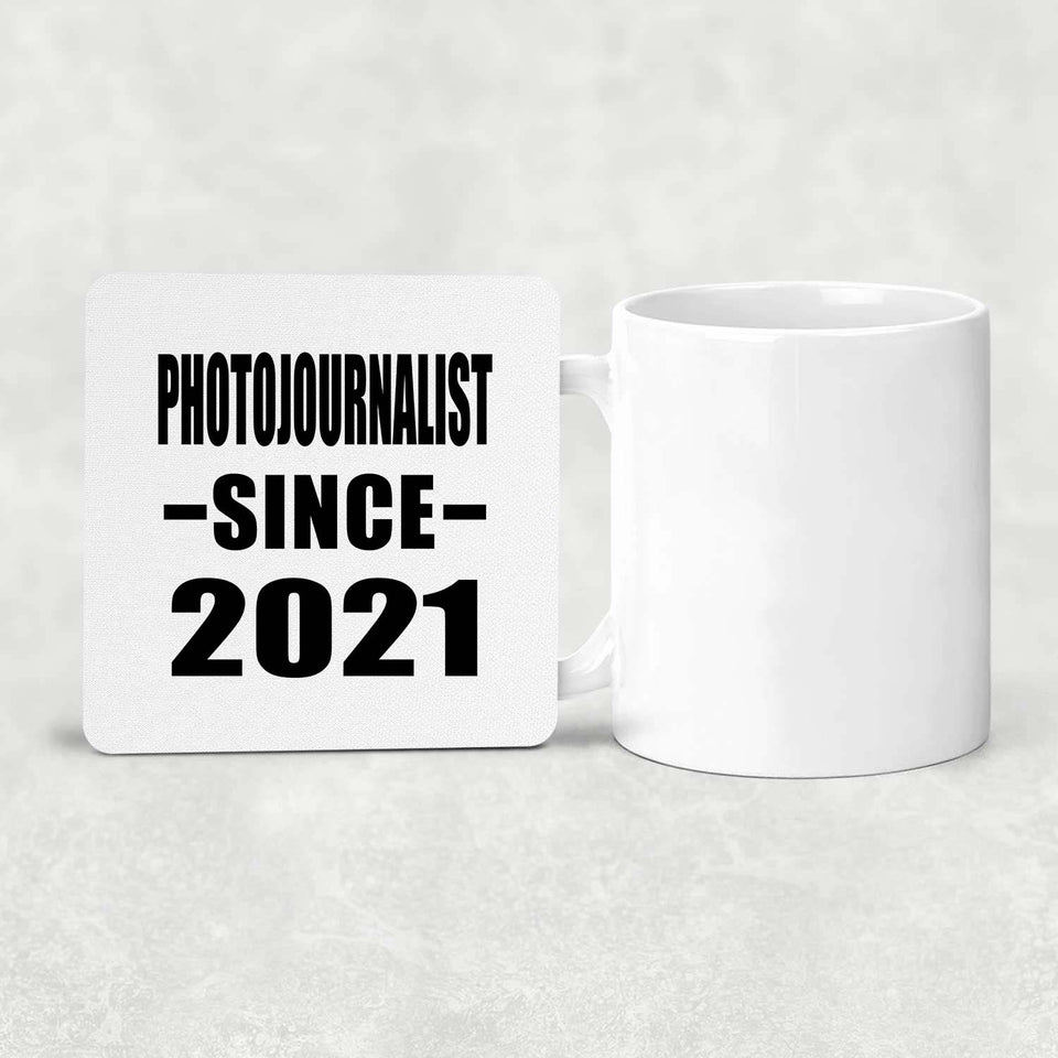 Photojournalist Since 2021 - Drink Coaster