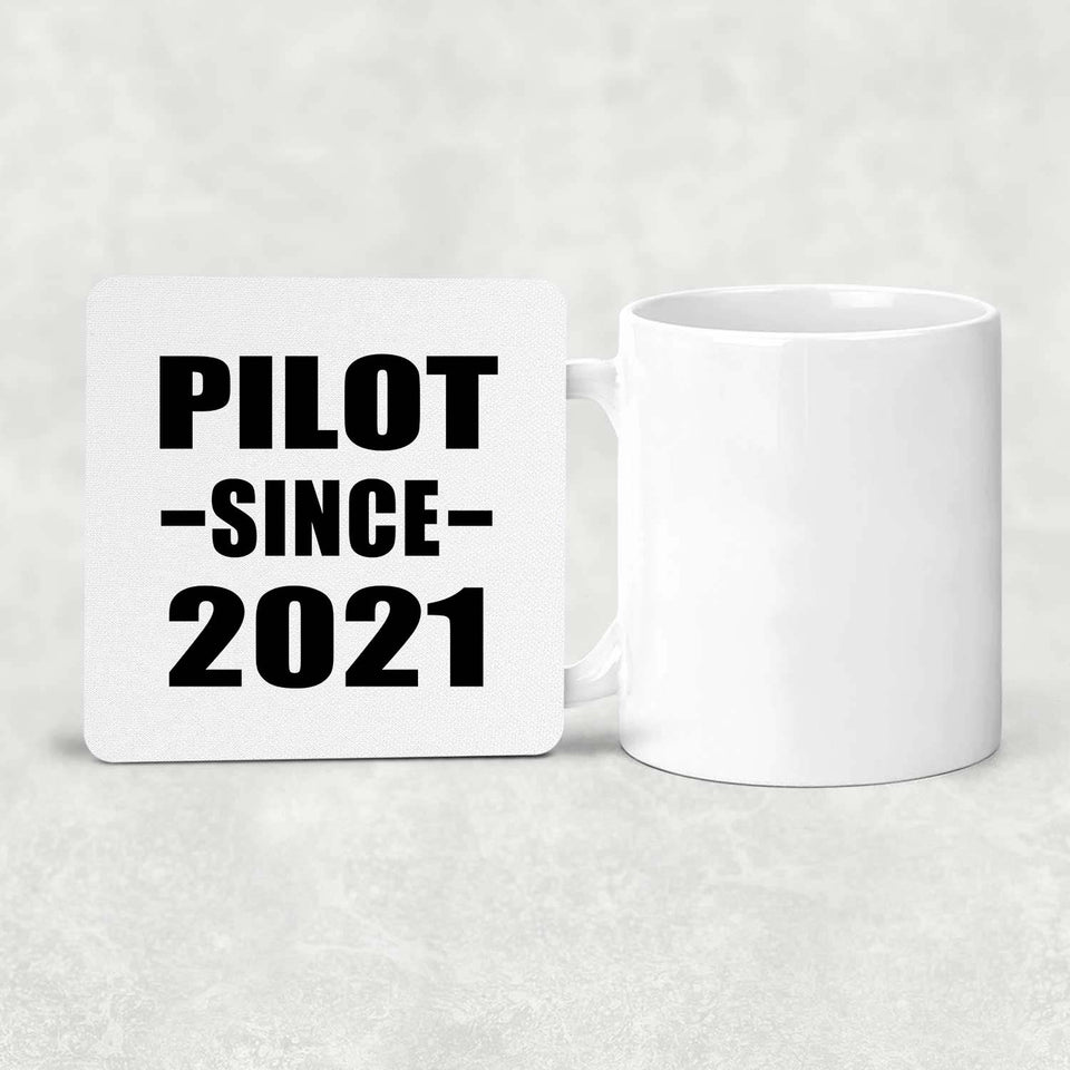 Pilot Since 2021 - Drink Coaster