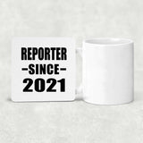 Reporter Since 2021 - Drink Coaster