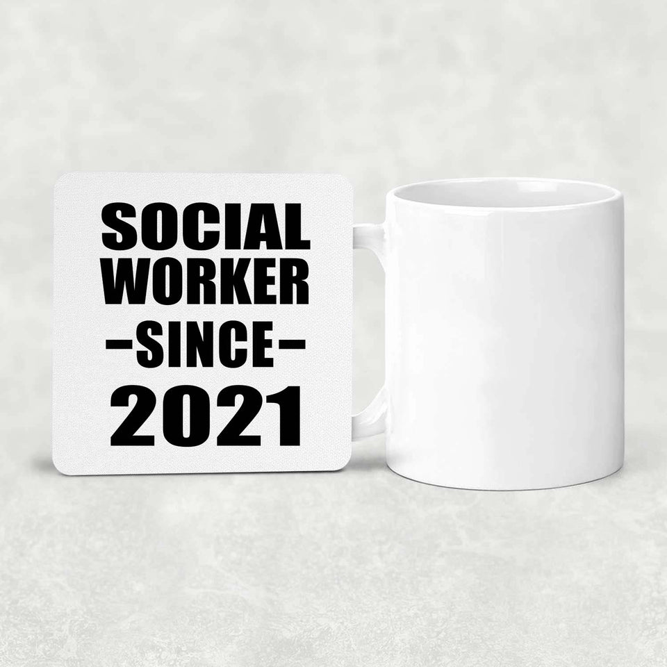 Social Worker Since 2021 - Drink Coaster