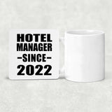 Hotel Manager Since 2022 - Drink Coaster
