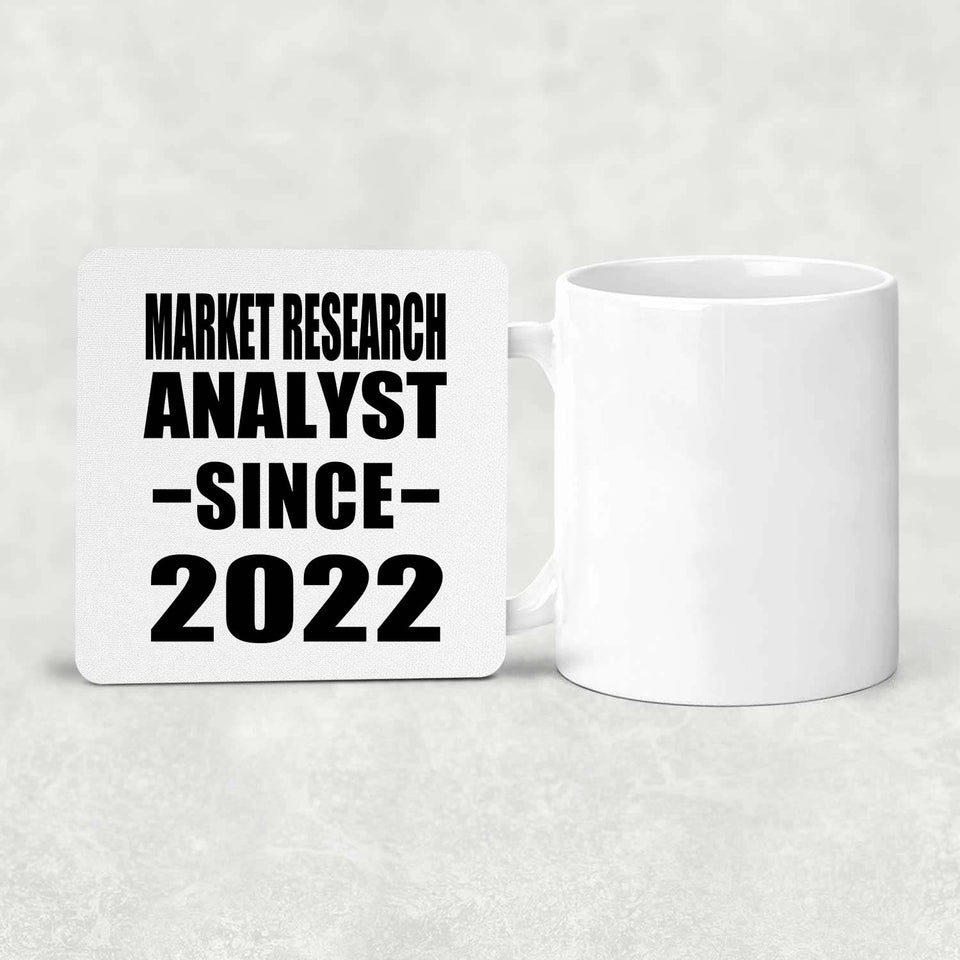 Market Research Analyst Since 2022 - Drink Coaster