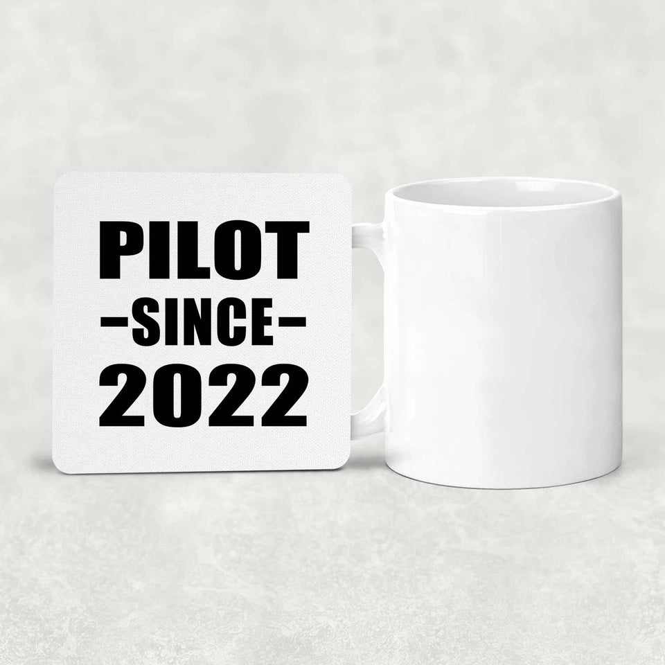 Pilot Since 2022 - Drink Coaster