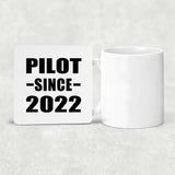 Pilot Since 2022 - Drink Coaster
