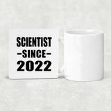 Scientist Since 2022 - Drink Coaster