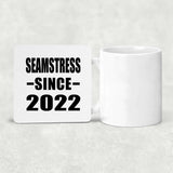 Seamstress Since 2022 - Drink Coaster