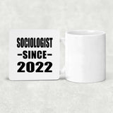 Sociologist Since 2022 - Drink Coaster