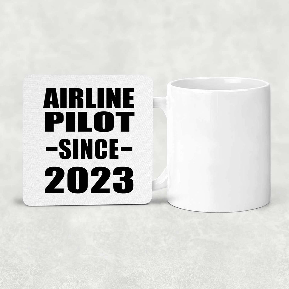 Airline Pilot Since 2023 - Drink Coaster
