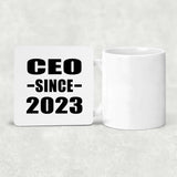 CEO Since 2023 - Drink Coaster