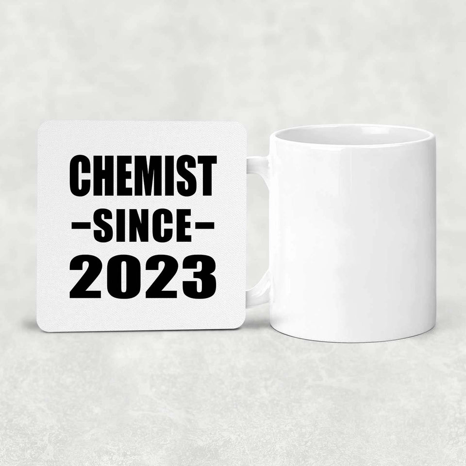 Chemist Since 2023 - Drink Coaster