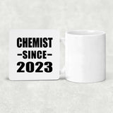 Chemist Since 2023 - Drink Coaster